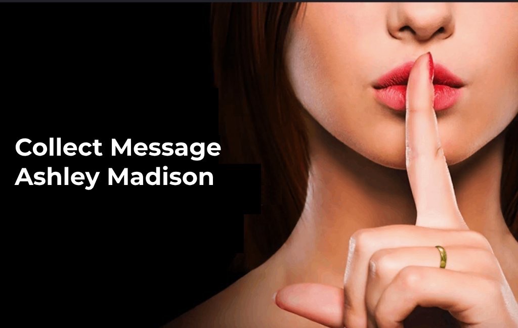 Ashley Madison Collect Message