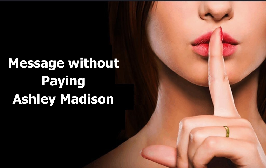 How to Message on Ashley Madison Without Paying