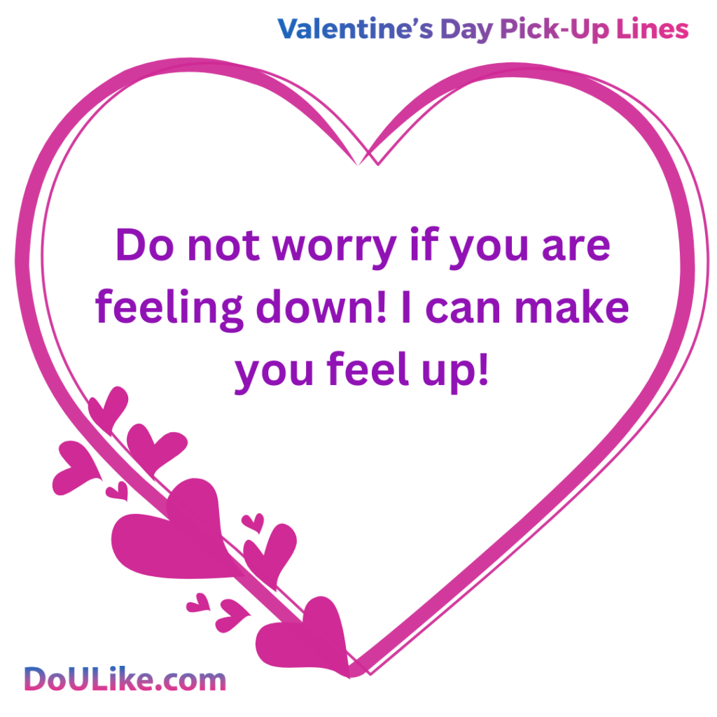 I can make you feel up