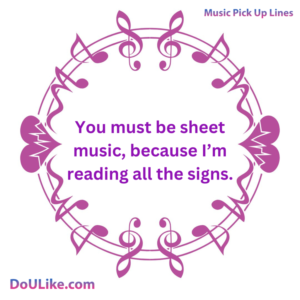 You must be sheet music