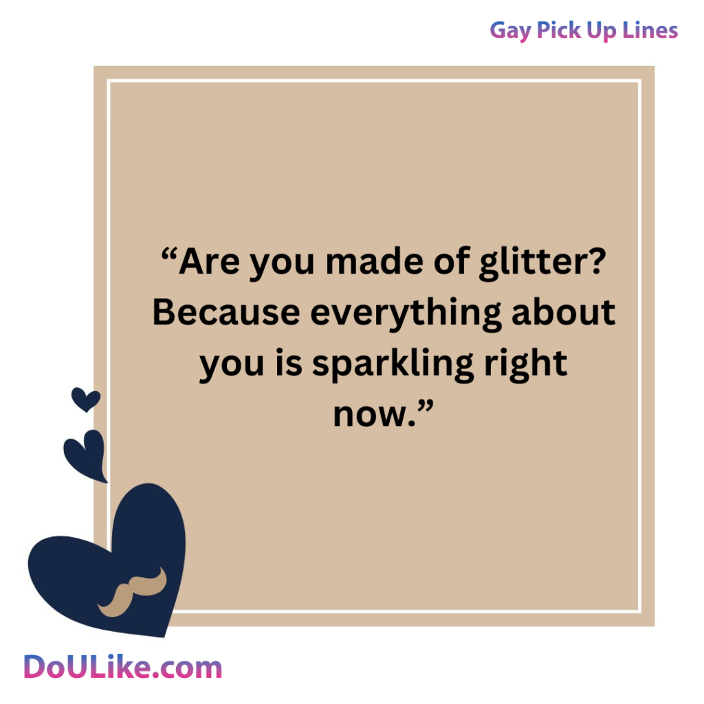 Are you made of glitter?